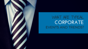 corporate events and trends